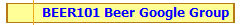   BEER101 Beer Google Group